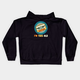 I'm This old Vintage Mixtape Retro Cassette Nostalgic Music Lover 80s 90s Design Kids Hoodie